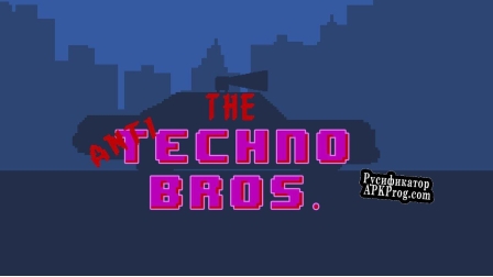 Русификатор для TechnoBros