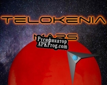 Русификатор для Telokenia Mars (Godot Man)