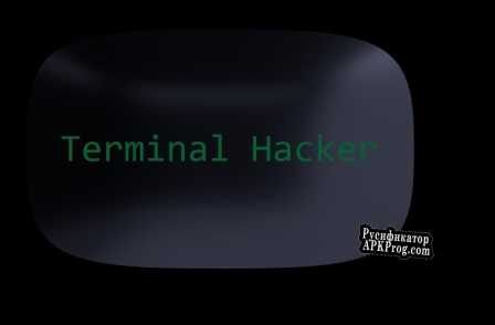 Русификатор для Terminal Hacker (itch) (mwimaf)