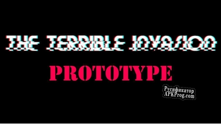 Русификатор для Terrible Invasion Prototype (Chapter 1)