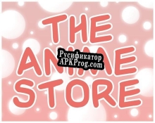 Русификатор для The Anime Store