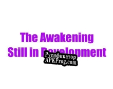 Русификатор для The Awakening (itch) (JustRelaxable)