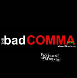 Русификатор для THE BAD COMMA (DEMO)