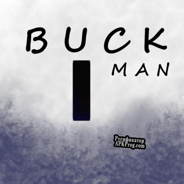 Русификатор для THE BUCK MAN fun and freak