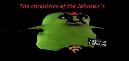 Русификатор для the chronicles of the johnson´s (alpha 2)