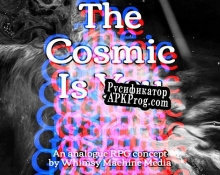 Русификатор для The Cosmic Is You