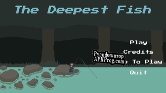 Русификатор для The Deepest Fish