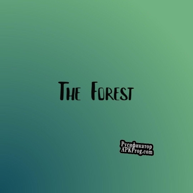 Русификатор для The Forest (itch) (david12banana72)