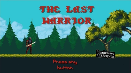 Русификатор для The Last Warrior (KaironDrg)