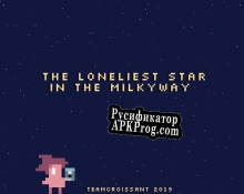 Русификатор для The Loneliest Star in the Milkyway