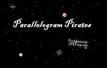 Русификатор для The Parallelogram Pirates of Perpendicular Pain