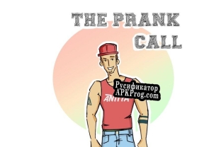 Русификатор для The Prank Call