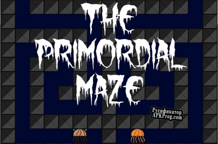 Русификатор для The Primordial Maze