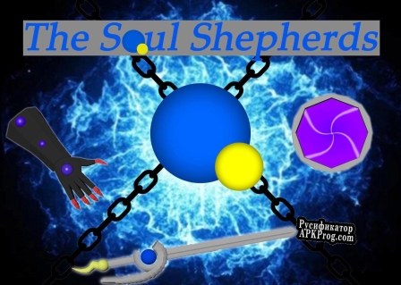 Русификатор для The Soul Shepherds Battle Prototype