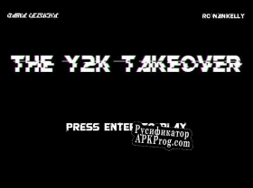 Русификатор для The Y2K Takeover