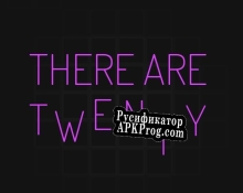 Русификатор для There Are Twenty