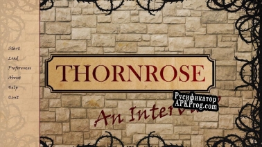 Русификатор для Thornrose An Interview (Playable Essay)