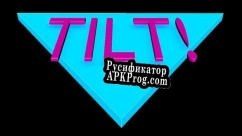 Русификатор для TILT