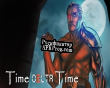 Русификатор для Time Delta Time