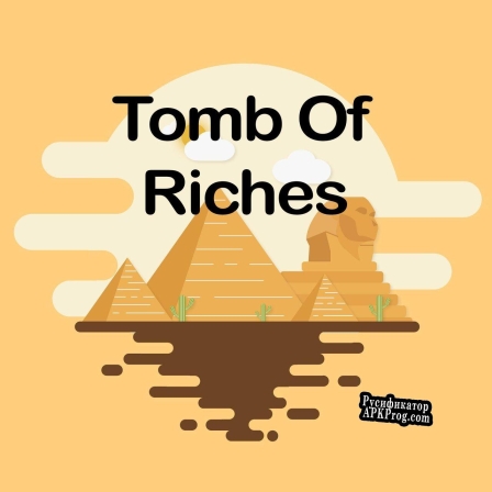 Русификатор для Tomb of Riches