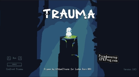 Русификатор для Trauma (itch) (Uppon Hill)