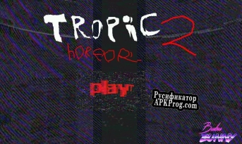 Русификатор для Tropical Horror 2