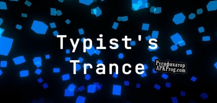 Русификатор для Typists Trance