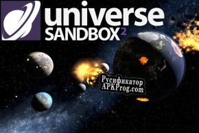 Русификатор для Universe Sandbox 2 [FREE]