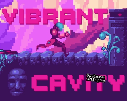 Русификатор для VIBRANT CAVITY