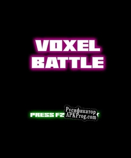 Русификатор для Voxel Battle (Teams24)