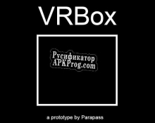 Русификатор для VRBox