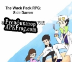 Русификатор для Wack Pack RPG Side Darren