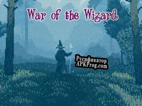 Русификатор для War Of The Wizard