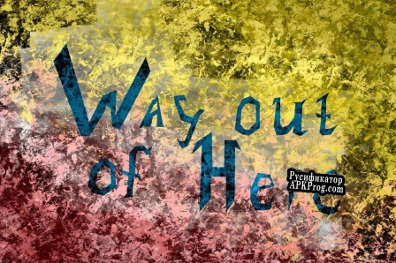 Русификатор для Way Out of Here