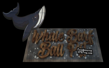 Русификатор для Whale Barf Ball Pit VR