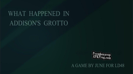 Русификатор для What Happened in Addisons Grotto