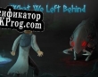 Русификатор для What We Left Behind