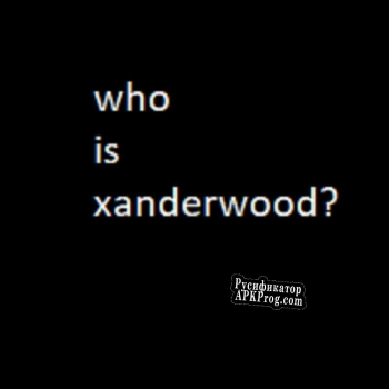 Русификатор для Who is Xanderwood