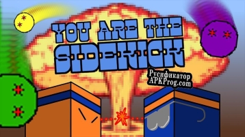 Русификатор для You Are The Sidekick