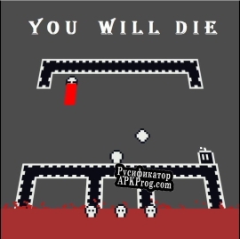 Русификатор для You Will Die (Declivever)