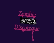 Русификатор для Zombie Discoteque